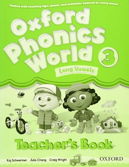 Бумажная книга «Oxford Phonics World 3: Teacher's Book», авторов Кай Швермер, Julia Chang, Крейг Райт - фото №1 - миниатюра