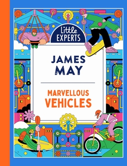 Бумажная книга «Marvellous Vehicles», автор Джеймс Мэй - фото №1 - миниатюра