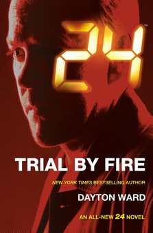Паперова книга «24 Trial by Fire», автор Дейтон Уорд - фото №2 - мініатюра