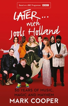 Паперова книга «Later... With Jools Holland. 30 Years of Music, Magic and Mayhem», автор Марк Купер - фото №1 - мініатюра