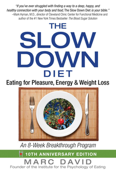 Паперова книга «The Slow Down Diet: Eating for Pleasure, Energy, and Weight Loss», автор Марк Девід - фото №1 - мініатюра