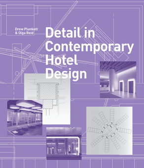 Бумажная книга «Detail in Contemporary Hotel Design», автор Дрю Планкетт - фото №1 - миниатюра