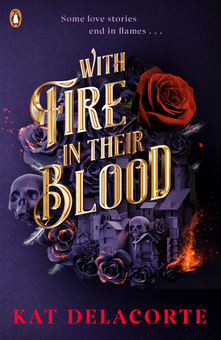 Паперова книга «With Fire In Their Blood», автор Кет Делакорт - фото №1 - мініатюра