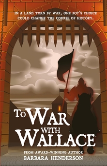 Бумажная книга «To War with Wallace», автор Барбара Хендерсон - фото №1 - миниатюра