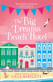 Бумажная книга «The Big Dreams Beach Hotel», автор Мишель Горман - фото №1 - миниатюра