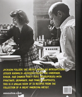 Паперова книга «Dinner with Jackson Pollock. Recipes, Art & Nature », авторів Робін Лі, Франческа Поллок, Гелен А. Гаррісон - фото №3 - мініатюра