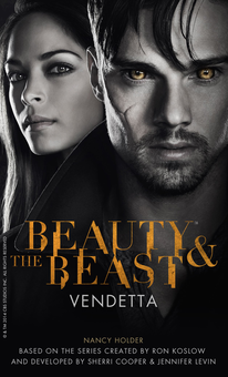 Бумажная книга «Beauty & the Beast. Vendetta. Book 1», автор Нэнси Холдер - фото №1 - миниатюра