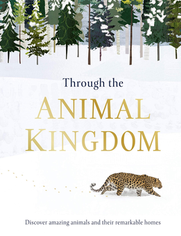 Паперова книга «Through the Animal Kingdom. Discover Amazing Animals and Their Remarkable Homes», автор Дерек Гарві - фото №1 - мініатюра