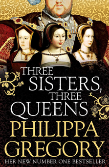 Бумажная книга «Three Sisters, Three Queens», автор Филиппа Грегори - фото №1 - миниатюра