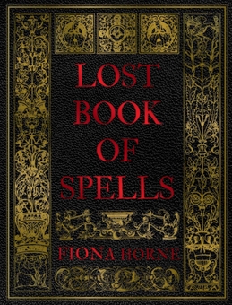 Бумажная книга «Lost Book of Spells», автор Фиона Хорн - фото №1 - миниатюра