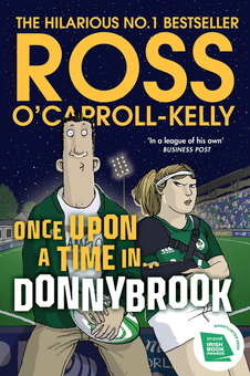Бумажная книга «Once Upon a Time in . . . Donnybrook», автор Росс О'Кэрролл-Келли - фото №1 - миниатюра