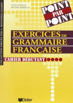 Паперова книга «Exercices de grammaire française débutant niveau 1», автор Энни Моннери-Гоарин - фото №1 - мініатюра