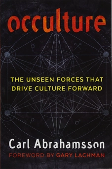Бумажная книга « Occulture: The Unseen Forces That Drive Culture Forward», автор Карл Абрахамссон - фото №1 - миниатюра