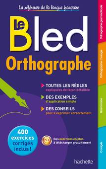 Паперова книга «Le Bled Orthographe», авторів Одетта Блед, Едуард Блед - фото №1 - мініатюра