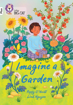 Бумажная книга «Imagine a Garden. Band 10+/White Plus», автор Поппи О'Нил - фото №1 - миниатюра