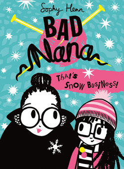 Паперова книга «Bad Nana. That’s Snow Business!», автор Софі Хенн - фото №1 - мініатюра