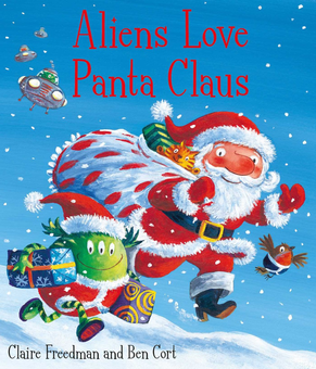 Паперова книга «Aliens Love Panta Claus», автор Клер Фрідман - фото №1 - мініатюра