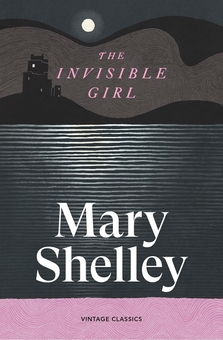 Паперова книга «The Invisible Girl», автор Мері Шеллі - фото №1 - мініатюра