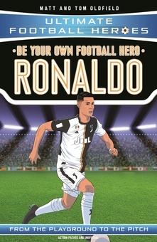 Бумажная книга «Be Your Own Football Hero. Ronaldo», авторов Мэтт Олдфилд, Том Олдфилд - фото №1 - миниатюра