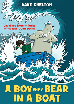 Паперова книга «A Boy and a Bear in a Boat», автор Дейв Шелтон - фото №1 - мініатюра