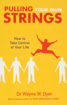 Паперова книга «Pulling Your Own Strings», автор Уейн Дайэр - фото №1 - мініатюра