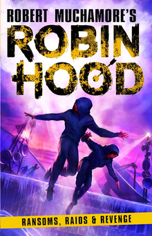 Паперова книга «Robin Hood 5. Ransoms, Raids and Revenge», автор Роберт Мучамор - фото №1 - мініатюра