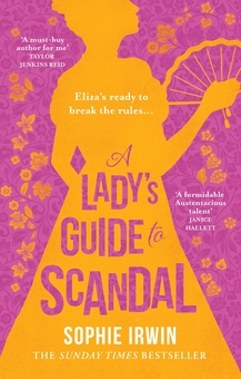 Паперова книга «A Lady’s Guide to Scandal», автор Софі Ірвін - фото №1 - мініатюра