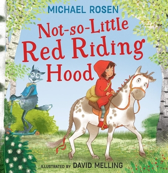 Бумажная книга «Not So Little Red Riding Hood», автор Майкл Розен - фото №1 - миниатюра