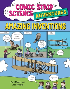 Бумажная книга «Comic Strip Science Adventures: Amazing Inventions», автор Пол Мейсон - фото №1 - миниатюра