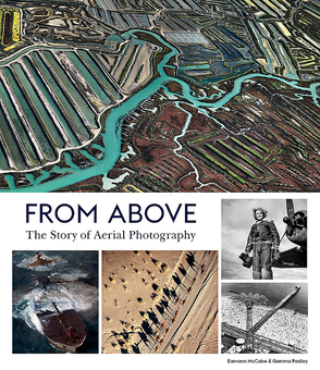 Бумажная книга «From Above. The Story of Aerial Photography», автор Джемма Пэдли - фото №1 - миниатюра