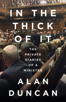 Бумажная книга «In the Thick of It. The Private Diaries of a Minister», автор Алан Дункан - фото №1 - миниатюра