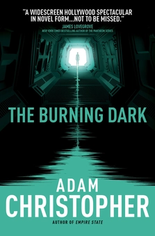 Паперова книга «The Burning Dark. Book 1», автор Адам Крістофер - фото №2 - мініатюра