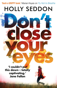 Паперова книга «Don't Close Your Eyes», автор Холлі Седдон - фото №1 - мініатюра