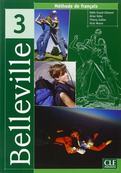 Бумажная книга «Belleville 3: livre de l'élève», автор Одиль Гран-Клеман - фото №1 - миниатюра