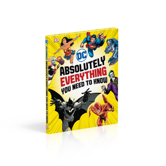 Бумажная книга «DC Comics Absolutely Everything You Need To Know», автор Лиз Маршам - фото №3 - миниатюра
