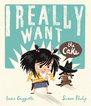 Бумажная книга «I Really Want the Cake», автор Саймон Филип - фото №1 - миниатюра