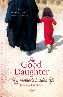 Паперова книга «The Good Daughter. My Mother's Hidden Life», автор Жасмін Дарзнік - фото №2 - мініатюра
