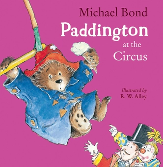 Бумажная книга «Paddington at the Circus», автор Майкл Бонд - фото №1 - миниатюра