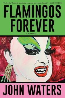 Бумажная книга «Flamingos Forever», автор Джон Уотерс - фото №1 - миниатюра