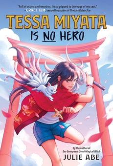 Паперова книга «Tessa Miyata Is No Hero», автор Джулі Ейб - фото №1 - мініатюра