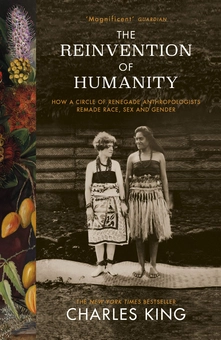 Паперова книга «The Reinvention of Humanity», автор Чарльз Кінг - фото №1 - мініатюра