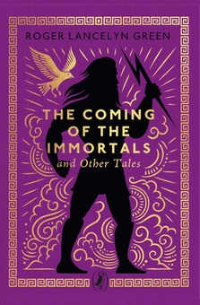 Бумажная книга «The Coming of the Immortals and Other Tales», автор Роджер Ланселин Грин - фото №1 - миниатюра