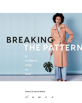 Паперова книга «Breaking the Pattern: A Modern Way to Sew», авторів Саара Хухта, Лаура Хухта - фото №1 - мініатюра