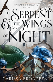 Книга «The Serpent and the Wings of Night» – Карісса Бродбенд