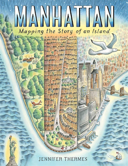 Паперова книга «Manhattan. Mapping the Story of an Island», автор Дженніфер Термес - фото №1 - мініатюра