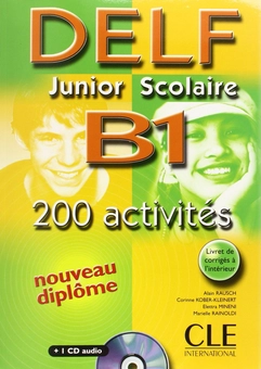 Паперова книга «Delf Junior Scolaire B1: 200 Activites», автор Ален Рауш - фото №1 - мініатюра