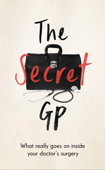 Бумажная книга «The Secret GP. What Really Goes On Inside Your Doctor's Surgery», автор Макс Скиттл - фото №2 - миниатюра
