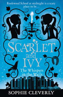 Бумажная книга «Scarlet and Ivy. The Whispers in the Walls», автор Софи Клеверли - фото №1 - миниатюра