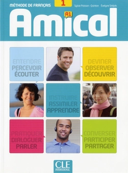Паперова книга «Amical: Livre De L'Eleve 1 & CD Audio MP3, Livret Corriges Et Transcriptions», автор Сильви Пуассона-Куинтон - фото №1 - мініатюра