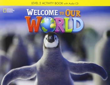 Паперова книга «Welcome to Our World 2: Activity Book» - фото №1 - мініатюра